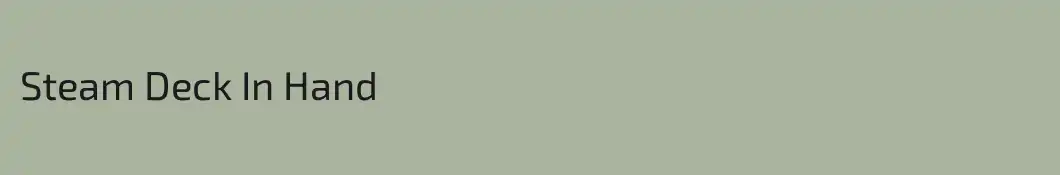 Steam Deck In Hand